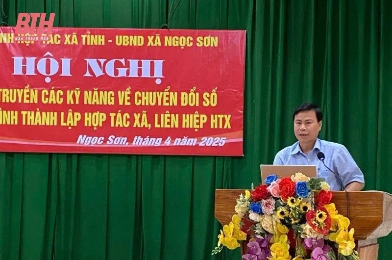 Tuyên truyền các kỹ năng về chuyển đổi số và quy trình thành lập HTX, liên hiệp HTX Thanh Hóa